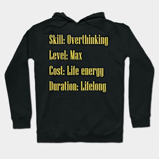 Overthinking Hoodie